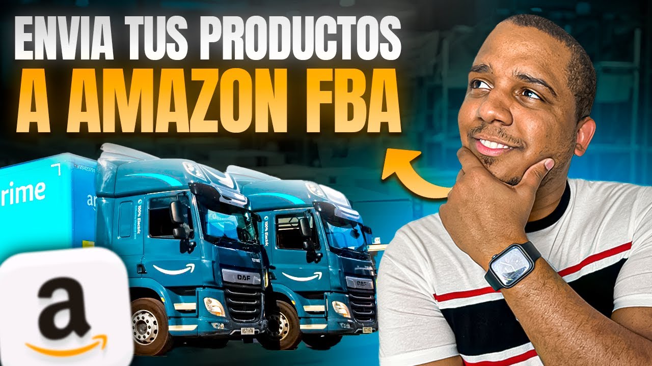 Como Puedes Enviar tus Productos a las Bodegas de Amazon - YouTube