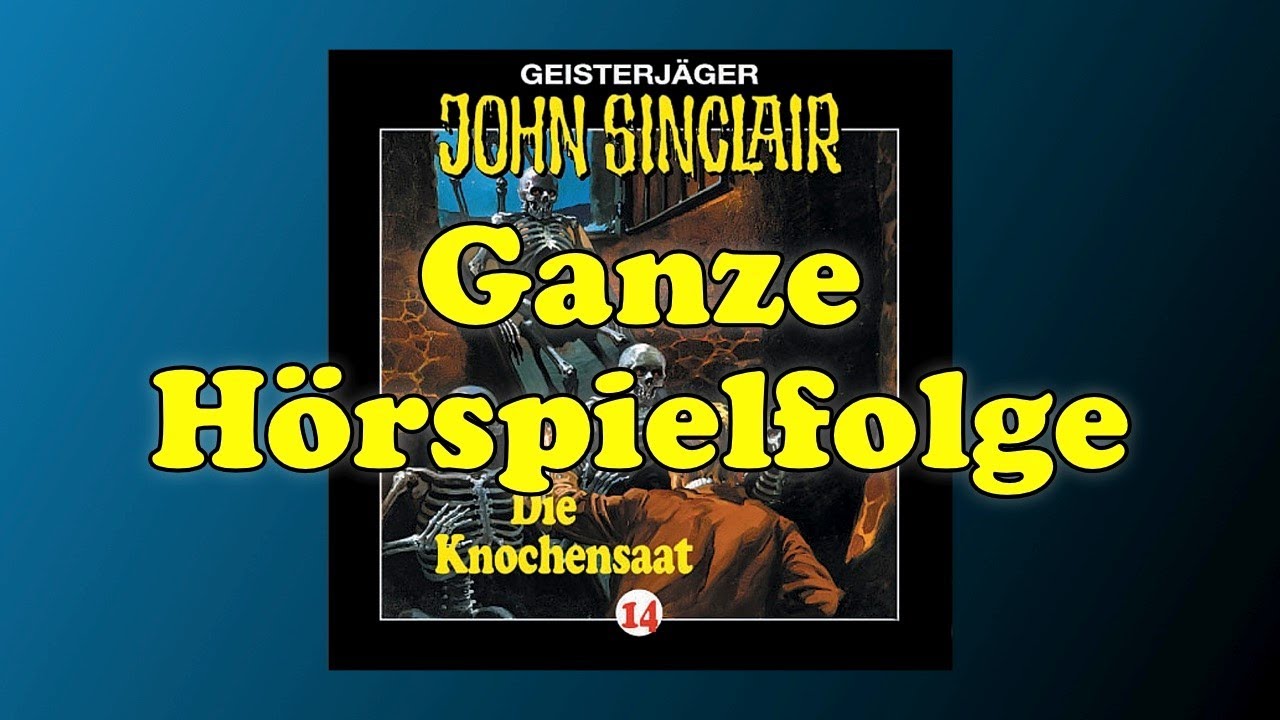 Die Geister-Braut - John Sinclair Folge 15 - Ganze Hörspielfolge