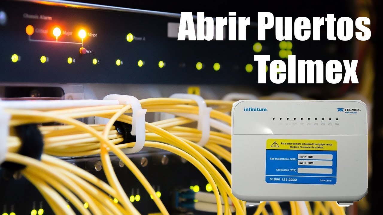¿Cómo Abrir Puertos Módem Telmex? 2019 2020 YouTube