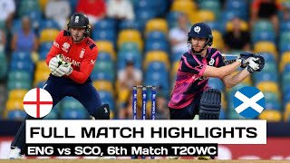 England vs Scotland 6th t20 world cup match highlights | ICC world cup 2024 | ENG vs SCO 2024