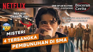 Bocoran Cerita One of Us Is Lying, 8 Episode Penuh Ketegangan