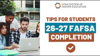Tips for Students Filling Out the 2026-2027 FAFSA
