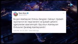 Prezidenti İlham Əliyev Qubadlı Şəhərini Işğalçılardan Azad Edildiyini Yazdı