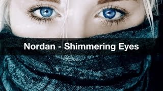 Nordan - Shimmering Eyes (Original Mix)