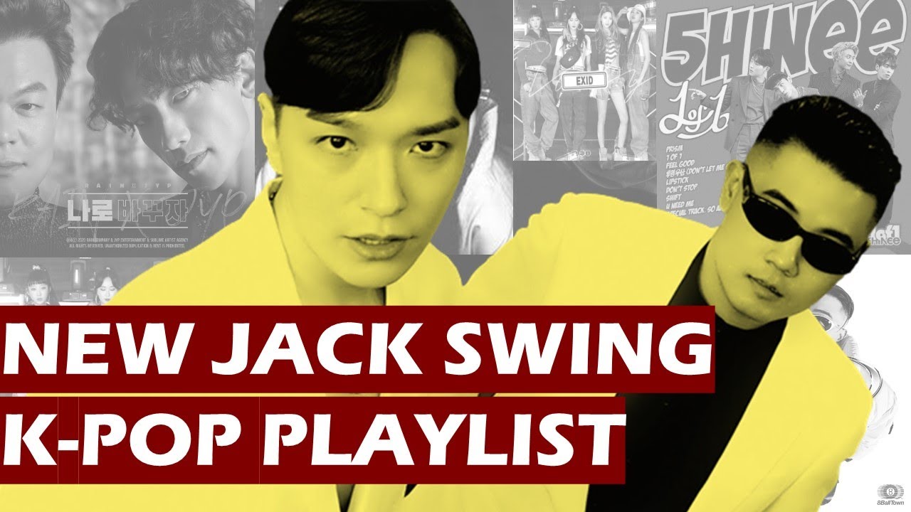 New Jack Swing K-POP Playlist (RAIN & JYP, KIRIN, SHINee, EXID