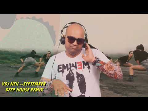 SEPTEMBER--DEEP HOUSE REMIX