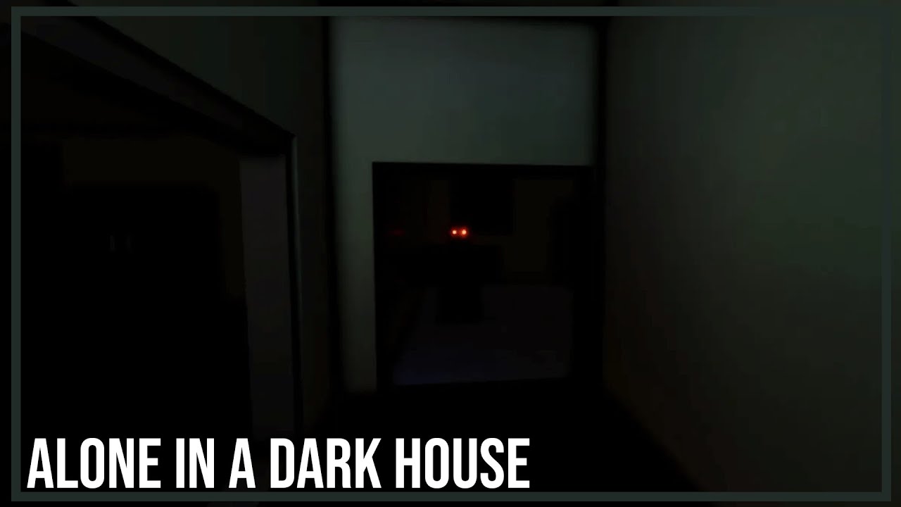 We Suck At Breaking In | Alone in A Dark House (ROBLOX)