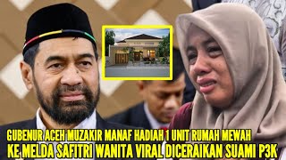 Download Lagu MUZAKIR MANAF GUB ACEH HADIAHKAN SATU UNIT RUMAH MEWAH KE MELDA SAFITRI WANITA VIRAL USAI DICERAIKAN MP3 Download Lagu MUZAKIR MANAF GUB ACEH HADIAHKAN SATU UNIT RUMAH MEWAH KE MELDA SAFITRI WANITA VIRAL USAI DICERAIKAN MP3