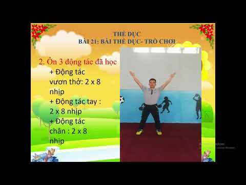 Bài 21: Bài thể dục – Trò chơi