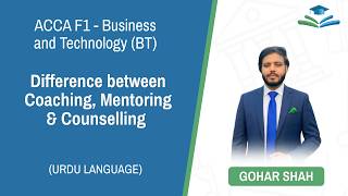 ACCA FBT - Difference between coaching, mentoring & counselling