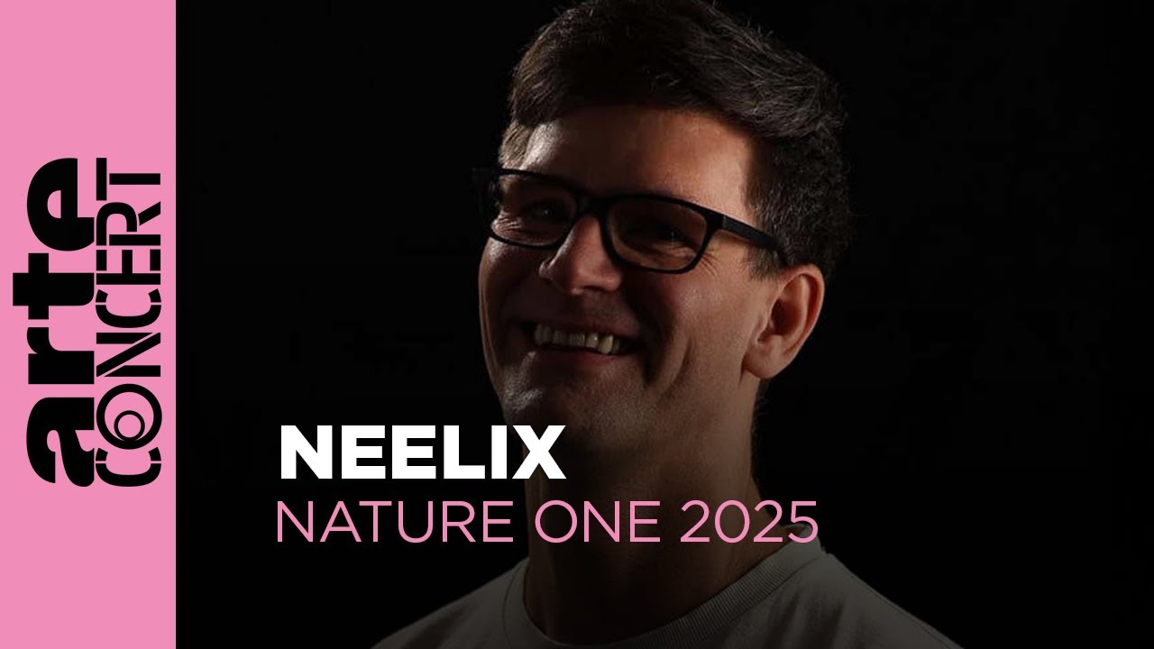 Neelix - Nature One 2025 - ARTE Concert
