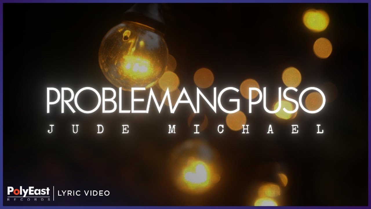 Jude Michael - Problemang Puso | Lyric Video