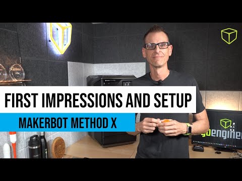 Makerbot Method X - First Impressions and Setup - Darin at GoE
