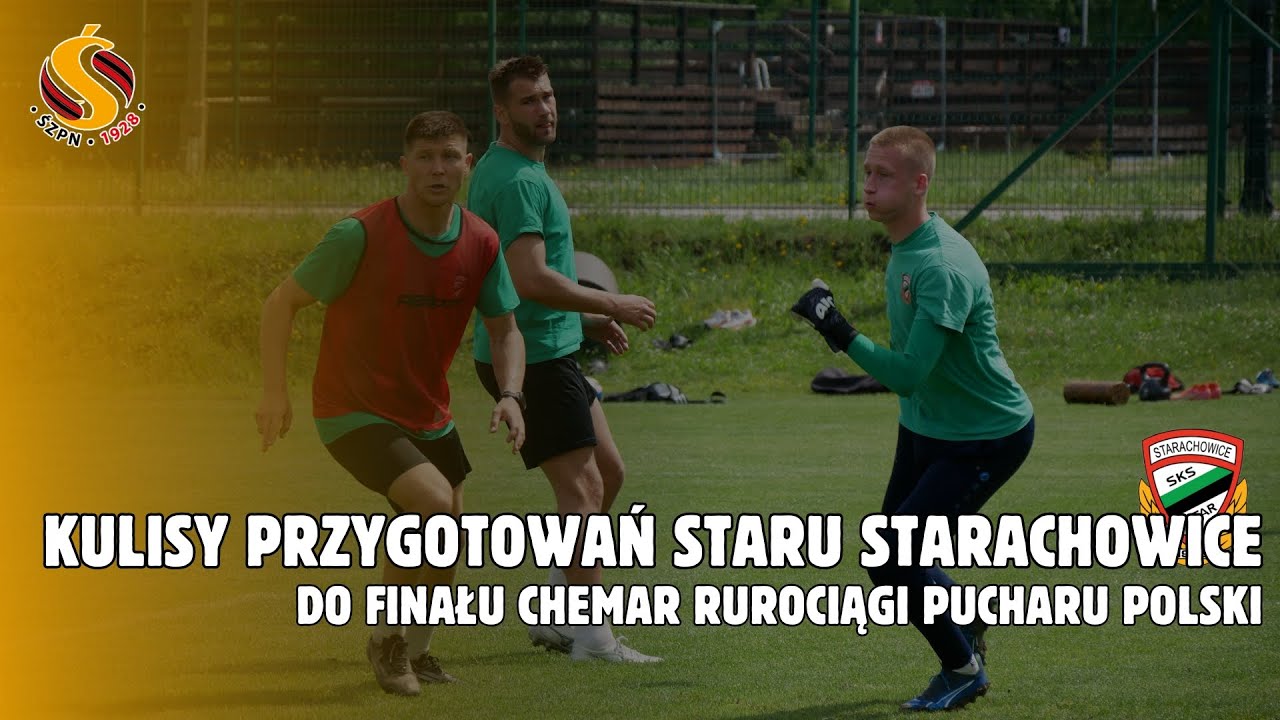 Kulisy przygotowań Staru Starachowice do finału Chemar Rurociągi Pucharu Polski