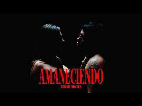 Tommy Boysen - AMANECIENDO (Official Video)