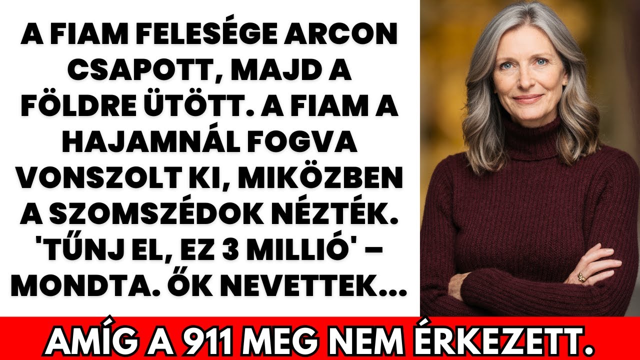 A fiam felesége arcul csapott, a fiam kirángatott — Nevettek… míg a 911 meg nem érkezett.
