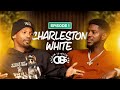 Charleston white talks generational wealth manhood and marketing kickin it with the ogs ep 1