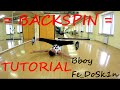 BACKSPIN tutorial | Bboy Fe_DoSk1n