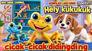 Cicak Cicak Dinding | Hely kukukuk | kompilasi lagu anak | lagu anak populer cicak