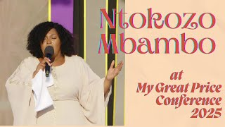 Ntokozo Mbambo| My Great Price Conference 2025