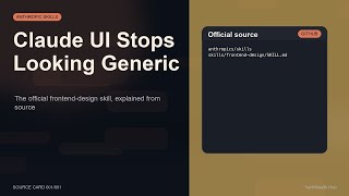 Anthropic's Frontend Design Skill: Claude UI Stops Looking Generic