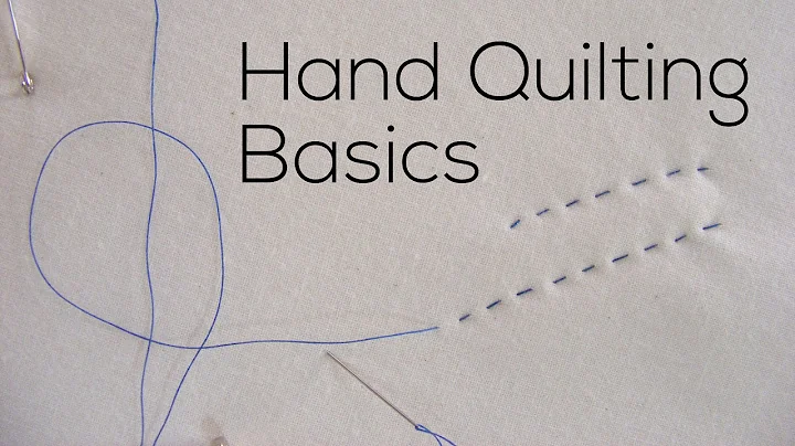 Hand Quilting Basics