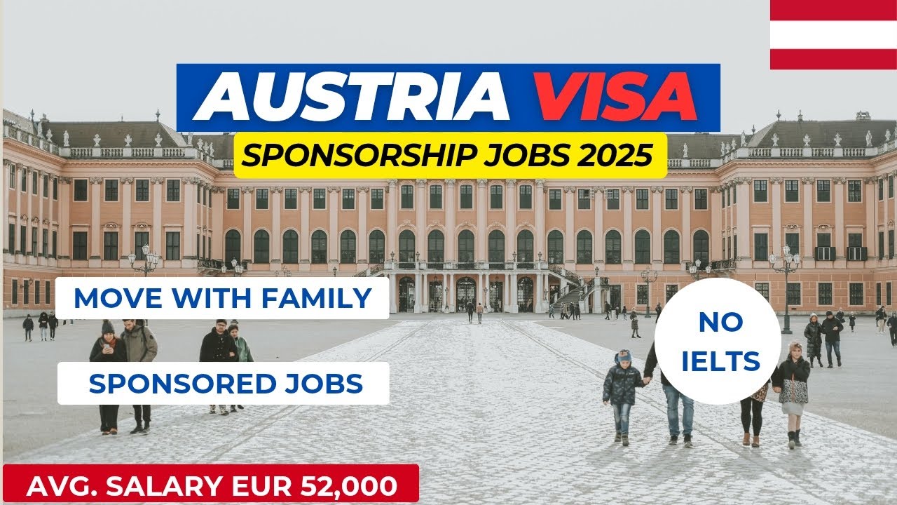 Austria Work Permit Visa 2025 | Austria Visa Process | Moving to Europe ...