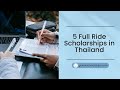 5 Full Ride Scholarships in Thailand for International Students