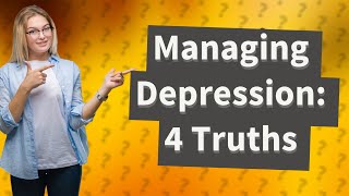 How Can I Manage Depression? Unpacking 4 Mental Health Truths with Guidance from Ranveer Allahbadia