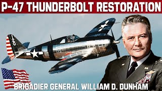 P-47 Thunderbolt Restoration | Bill Dunham's P-47D-23R “Bonnie”