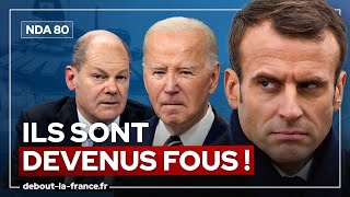 Guerre avec la Russie : ils sont devenus fous ! #NDA80