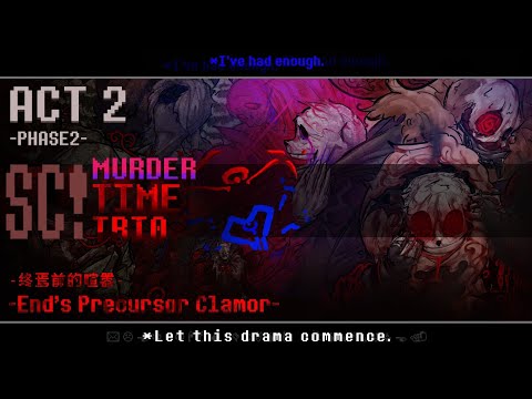 SC! Murder Time Trio ACT2 [Phase 2] - End's Precursor Clamor