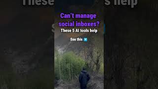 Can’t manage social inboxes? These 5 AI tools help