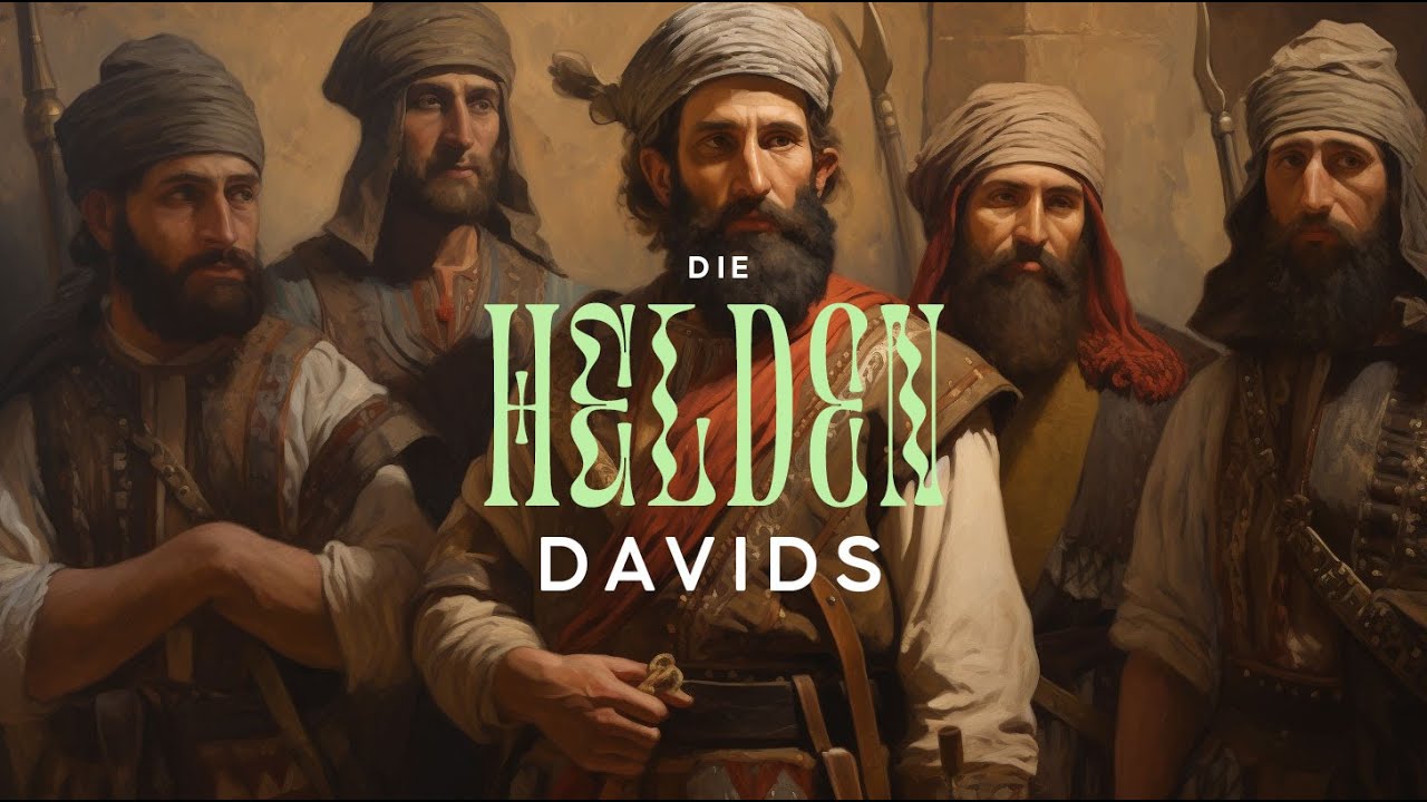 Die Helden Davids