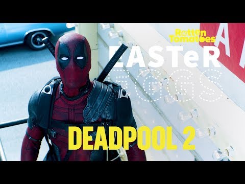 'deadpool-2'-easter-eggs-&-fun-facts-|-rotten-tomatoes