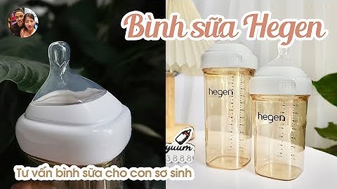BÌNH SỮA #HEGEN có ưu điểm gì tốt cho con sơ sinh? 🌸😍 Review bỉm sữa mẹ #thuymoyuum