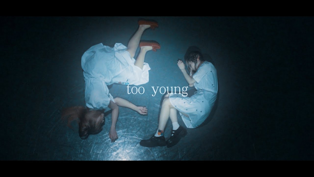 MV】おやすみホログラム「too young」/OYASUMI HOLOGRAM ［too young