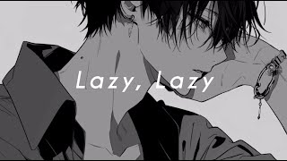 Download Lagu Lazy, Lazy (Unplugged ver.) MP3