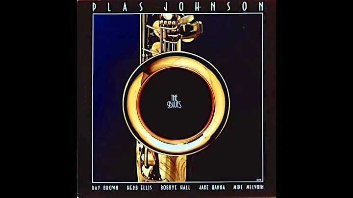 Plas Johnson - The Blues (full album)