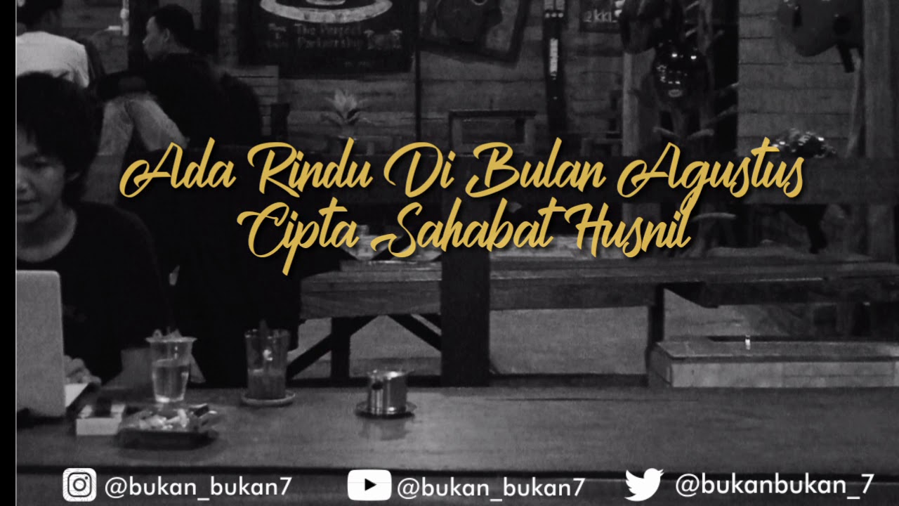  Puisi  Ada Rindu Di  Bulan  Agustus  YouTube