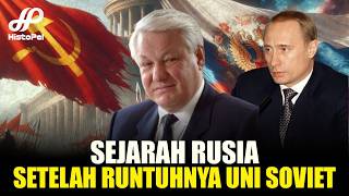 Download lagu Rusia Pasca Uni Soviet: Krisis Ekonomi, Oligarki, dan Lahirnya Putin