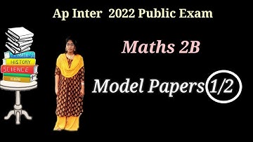 Maths 2B Model Paper Inter 2nd  year 2022 AP || Maths 2B Model Paper 2022 ||  Maths2B Model Paper