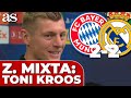 TONI KROOS habla en el BAYERN 2 REAL MADRID 2 | Champions League