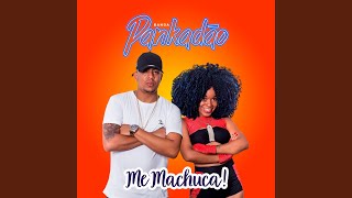 Video thumbnail of "Banda Pankadão - Me Machuca"