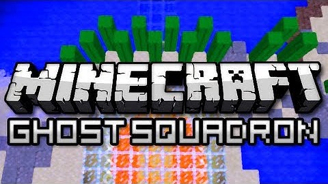 Minecraft: Ghost Squadron w/ Friends Part 2 (Mini Game)