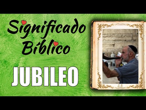 Video: ¿Qué significa jubileo?