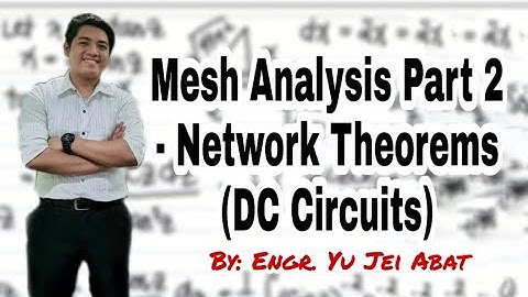 Mesh Analysis Part 2 - Network Theorems (DC Circuits)