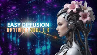 Optimize Easy Diffusion For SDXL 1.0