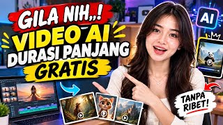 “Cara Bikin Video AI Durasi Panjang GRATIS! 🔥 Tutorial Terbaru”