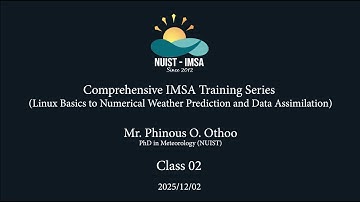 Linux Basics to Numerical Weather Prediction and Data Assimilation Class 02